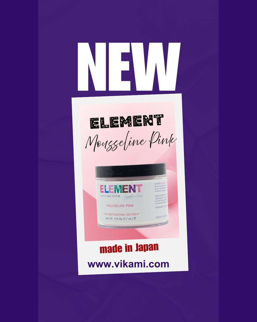 Element Mousseline Pink - Made in Japan